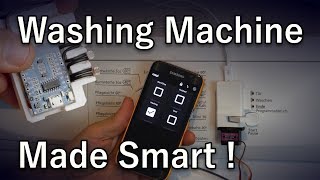 Making a Washing Machine Smart  Home Automation MQTT ESP8266 [upl. by Puglia]