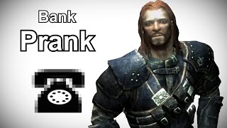 Brynjolf Calls a Bank  Skyrim Prank Call [upl. by Hilde]