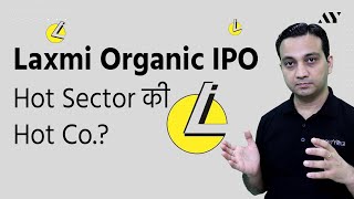 Laxmi Organics IPO Review  By Assetyogi [upl. by Bradlee]