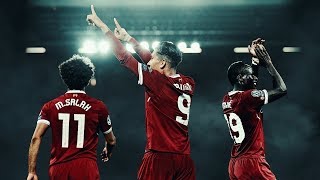 The Dominating Trio 2018  Salah Firmino amp Mane  Liverpool  HD [upl. by Airretal]