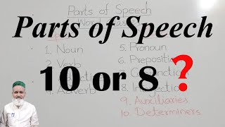 V173 Why 10 Parts of Speech  Parts of Speech 8 or 10  Word Classes [upl. by Joe]