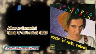 Alberto Camerini  Rock nroll robot 1981 [upl. by Enrique]