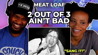 🎵 Meat Loaf  Two Out Of Three Aint Bad REACTION [upl. by Doowrehs]