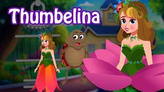 Thumbelina  Fairy Tales and Stories  Princess Stories  Stories for Teenagers [upl. by Canice913]