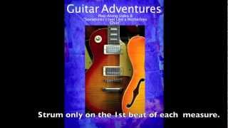 Guitar Adventures PlayAlong Video 8 Sometimes I Feel Like a Motherless Child [upl. by Ynohtnakram]