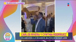 Carlos Rivera y Cynthia Rodríguez CELEBRARON a lo GRANDE el bautizo de su hijo León  Sale el Sol [upl. by Romano]