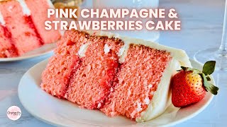 Pink Champagne and Strawberries Cake with Homemade Strawberry Filling and Champagne Buttercream [upl. by Arihsan]