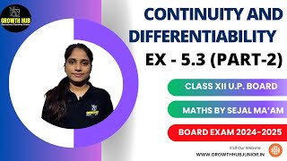 DIFFERENTIABILITY AND CONTINUITY  EXERCISE  53 PART2  BOARD EXAM 20242025 [upl. by Idona]