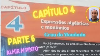 Capítulo 4 Expressões Algébricas e Monômios 8º ano parte 6 Grau do Monômio [upl. by Dubois507]