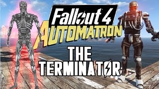 T800 from TERMINATOR  Fallout 4 Automatron Robot Creation [upl. by Lanae]