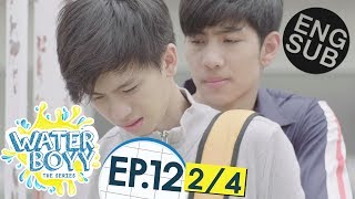 Eng Sub Waterboyy the Series  EP12 24 [upl. by Sirrap668]