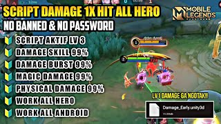 100 WORK‼️ SCRIPT DAMAGE ML ALL HERO MOBILE LEGEND TERBARU  WORK ALL MODE  PATCH STAR WARS [upl. by Srednas]