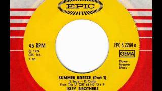 ISLEY BROTHERS Summer Breeze 70s Soul [upl. by Gievlos903]