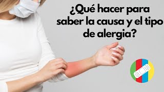 ¿Qué hacer para saber la causa y el tipo de alergia [upl. by Wescott]