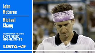 John McEnroe vs Michael Chang Extended Highlights  1991 US Open Round 3 [upl. by Jerry385]