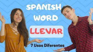 Llevar In Spanish  7 Different Uses 6 Might Surprise You [upl. by Oaoj]