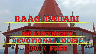 Raag Pahari  devotional music  no copyright  100  copyright free [upl. by Broida]