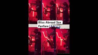 Bliss Abroad sax fanfare [upl. by Nehcterg308]