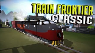 EPIC NEW TRAIN amp CITY BUILDING GAME  Train Frontier Classic Gameplay  First Look [upl. by Oz]