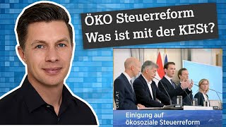 ÖKO Steuerreform in Österreich Was ist mit der KESt Behaltefrist [upl. by Hey]