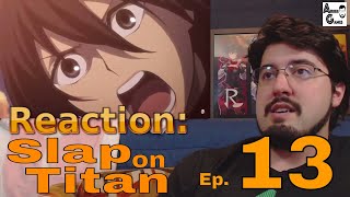 SLAP ON TITAN Ep13 Reaction AirierReacts [upl. by Annayak]