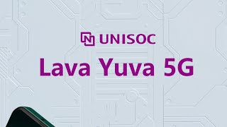 Come and take a peek at how a consumer is loving their Lava Yuva 5G powered by UNISOC T750 [upl. by Lieberman]