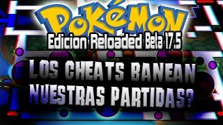 Pokemon Reloaded Beta 175 LOS CHEATS BANEAN LAS PARTIDAS RESPUESTA Y PRUEVA  ElBurgerXV [upl. by Solakcin]