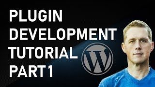 WordPress Plugin Development  How To WordPress Development Tutorial [upl. by Eceinaj]