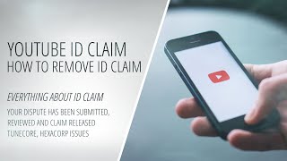 YouTube ID Claim  How to Remove Copyright Claim and Everything About ID Claim TuneCore HEXACORP [upl. by Possing]