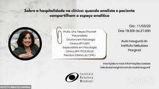 Aula  Sobre a hospitalidade na clínica quando analista e paciente compartilham o espaço analítico [upl. by Otes210]