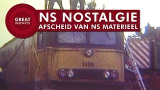 NS Nostalgie  Afscheid van NS materieel in de jaren 80 vorige eeuw  Nederlands • Great Railways [upl. by Leumhs]