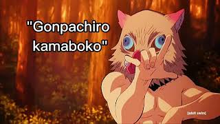 Inosuke Saying quotGonpachiro Kamabokoquot In Dub [upl. by Will]