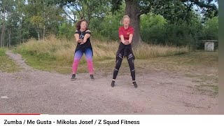 Zumba  Me Gusta  Mikolas Josef  Z Squad Fitness [upl. by O'Mahony]