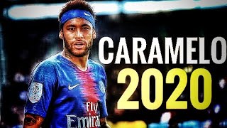 Neymar Jr ● Caramelo🍭  Ozuna 2020 ᴴᴰ [upl. by Edmon]