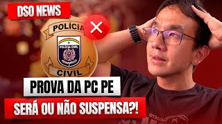 🚨DSO News  E aí a prova da Polícia Civil de Pernambuco PCPE será ou não suspensa [upl. by Esemaj434]