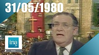 20h Antenne 2 du 31 mai 1980  JeanPaul II en France  Archive INA [upl. by Milewski]