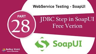 WebService Testing SoapUI Tut21SoapUI Free JDBC Step Connect DB Certification 918743913121 [upl. by Euridice400]