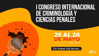 I Congreso Internacional de Criminología y Ciencias Penales [upl. by Tollman]