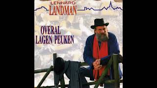 Lennard Landman  Overal Lagen Peuken [upl. by Ibmat412]