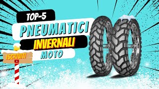 Migliori Gomme Invernali Moto La TOP5 da non perdere [upl. by Mya]