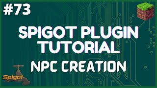 Spigot Plugin Development  73  Creating NPCs with NMS and Packets [upl. by Aikahs]