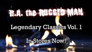 RA The Rugged Man quotLegendary Classics Vol 1quot [upl. by Alana]