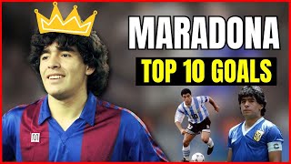 RIP Maradona Top 10 Unforgettable Goals  The Legend Lives On [upl. by Airrej700]