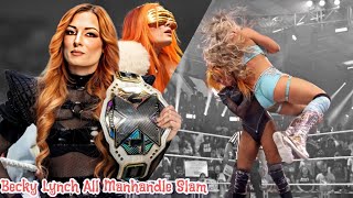 Becky Lynch All Manhandle Slam Updated Uranage Slam [upl. by Ylro]