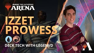 Izzet Prowess Deck Tech with LegenVD  Standard  MTG Arena [upl. by Harty]