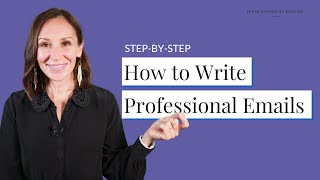 Write Professional Emails in English  StepbyStep [upl. by Salangia192]