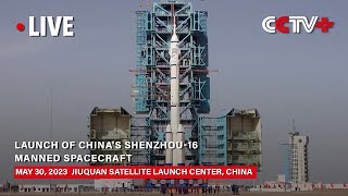 LIVE Launch of Chinas Shenzhou16 Manned Spacecraft [upl. by Znieh665]