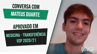 Aprovado em 1º Medicina Transferência USP  Conversa com Mateus Duarte [upl. by Pool]