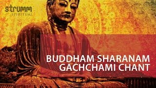 Buddham Saranam Gachchami Chant [upl. by Patricia687]