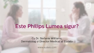 Este Philips Lumea sigur de folosit [upl. by Inail]